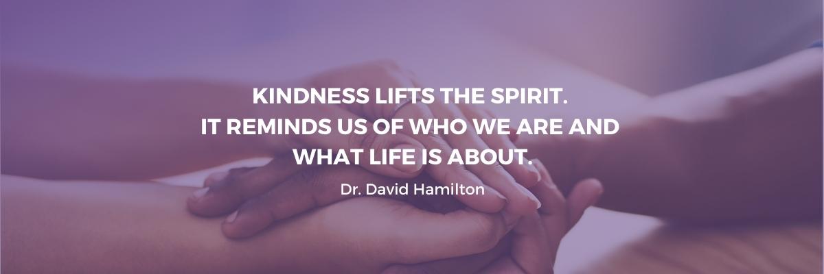 Kindness Lifts the Spirits
